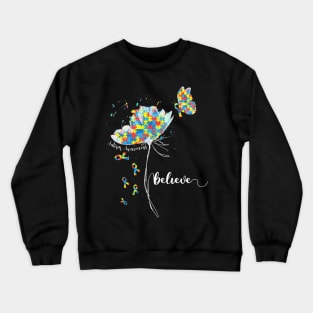 Womens Believe Flower-Butterfly Autism Crewneck Sweatshirt